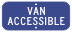 Van Accessible Advisory Sign Plaque