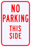 No Parking This Side Warning Sign