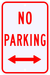 No Parking Sign with 2 Way Arrow