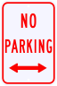 No Parking Sign with 2 Way Arrow