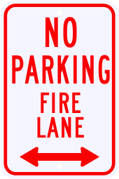 No Parking Fire Lane Sign with 2 Way Arrow