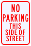 No Parking This Side Of Street Sign
