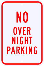 No Over Night Parking Sign - Standard Sign