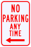 No Parking Anytime Sign with Left Arrow