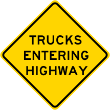 Trucks Entering Highway Warning Sign