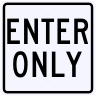 Enter Only Sign