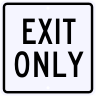 Exit Only Sign