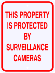 This Property Is Protected By Surveillance Cameras