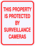 This Property Is Protected By Surveillance Cameras