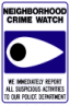 Neighborhood Crime Watch Sign