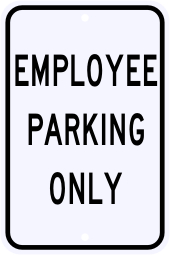 Employee Parking Only Sign