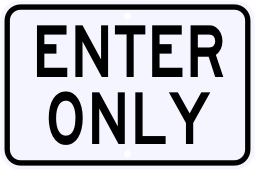 Enter Only Sign