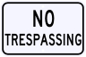 No Trespassing Warning Sign