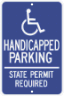 Handicapped Parking Sign -  State Permit Required
