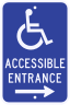 Accessible Entrance with Right Arrow Disabled Parking Sign