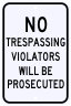 No Trespassing Violation Sign
