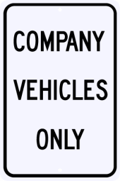 Company Vehicles Only Sign