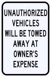 Unauthorized Vehicles Will Be Towed Away Sign