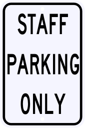 Staff Parking Only Parking Sign
