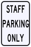 Staff Parking Only Parking Sign