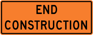 End Construction - Construction Sign