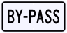 M4-2 BY-PASS Auxiliary Sign