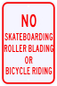 No Skateboarding Blading Or Bike Riding