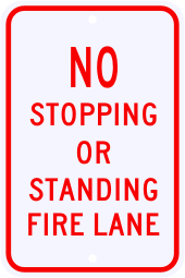 No Stopping Or Standing Fire Lane Sign
