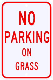 No Parking On Grass Warning Sign
