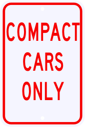 Compact Cars Only Parking Sign