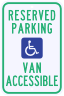 Reserved Parking Van Accessible Disabled Sign