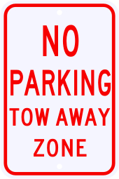 No Parking Tow Away Zone Sign