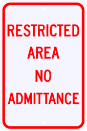 Restricted Area No Admittance Sign
