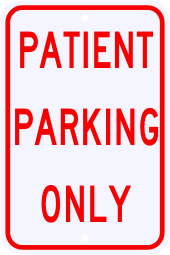 Patient Parking Only Sign