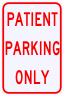 Patient Parking Only Sign