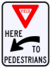 Yield Here To Pedestrians Sign, Left