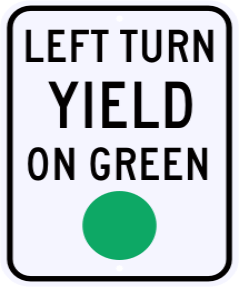 Left Turn Yield On Green Sign