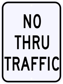 No Thru Traffic Regulatory Sign