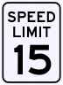 15 MPH Speed Limit Sign