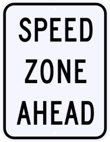 Speed Zone Ahead Sign