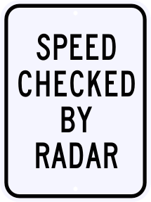Speed Checked By Radar Sign