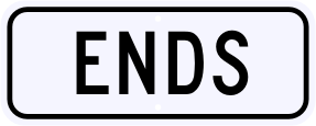 ENDS Bicycle Lane Sign