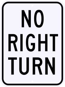 No Right Turn Sign