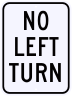 No Left Turn Sign