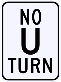 No U Turn Sign