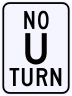 No U Turn Sign