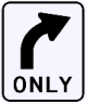 Right Turn Only Regulatory Sign