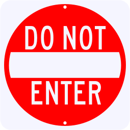 Do Not Enter Regulatory Sign