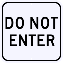 Do Not Enter Sign