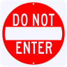 Do Not Enter Regulatory Sign